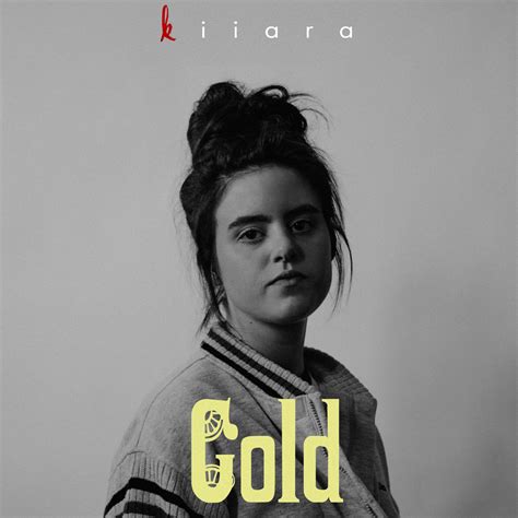 gold lyrics by kiiara